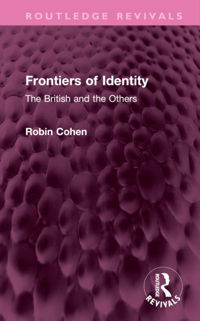 Book cover of: Frontiers of Identity. By: Cohen, Robin
