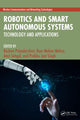 Book cover of: Robotics and Smart Autonomous Systems