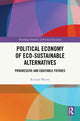 Book cover of: Political Economy of Eco-sustainable Alternatives