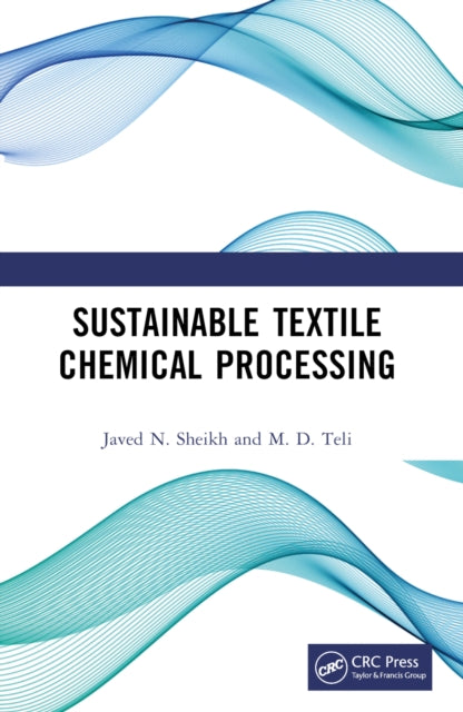 Book cover of: Sustainable Textile Chemical Processing