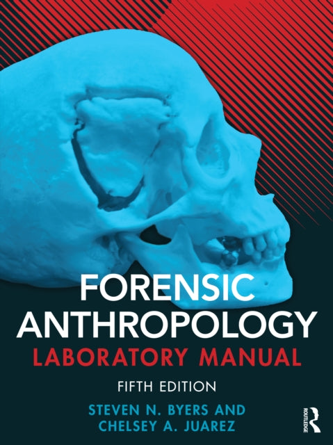 Book cover of: Forensic Anthropology Laboratory Manual