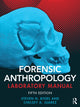 Book cover of: Forensic Anthropology Laboratory Manual
