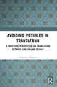 Book cover of: Avoiding Potholes in Translation