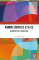 Book cover of: Administrative Ethics. By: Amitabh Rajan