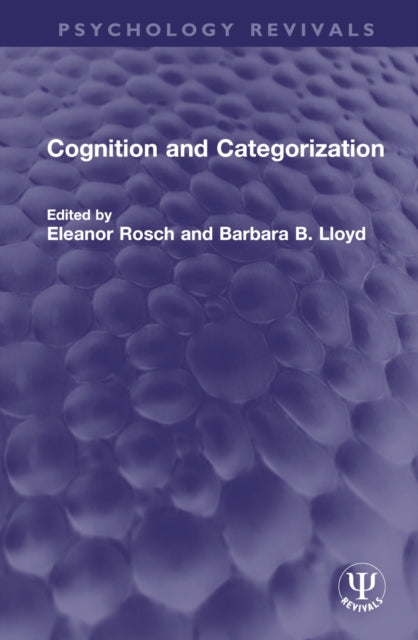 Book cover of: Cognition and Categorization. By: Eleanor Rosch