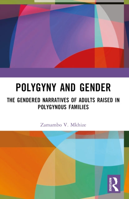 Book cover of: Polygyny and Gender