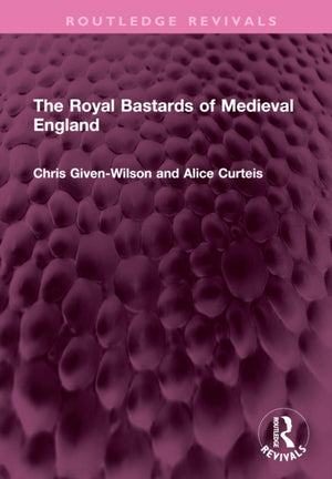 Royal Bastards of Medieval England