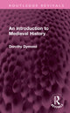 Book cover of: Introduction to Medieval History. By: Dorothy Dymond