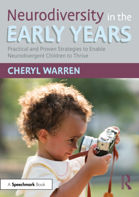 Book cover of: Neurodiversity in the Early Years. By: Cheryl Warren