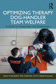 Book cover of: Optimizing Therapy Dog-Handler Team Welfare