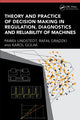 Book cover of: Theory and Practice of Decision Making in Regulation, Diagnostics and Reliability of Machines