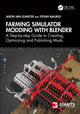 Book cover of: Farming Simulator Modding with Blender. By: Jason van Gumster