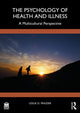 Book cover of: Psychology of Health and Illness. By: Leslie Frazier