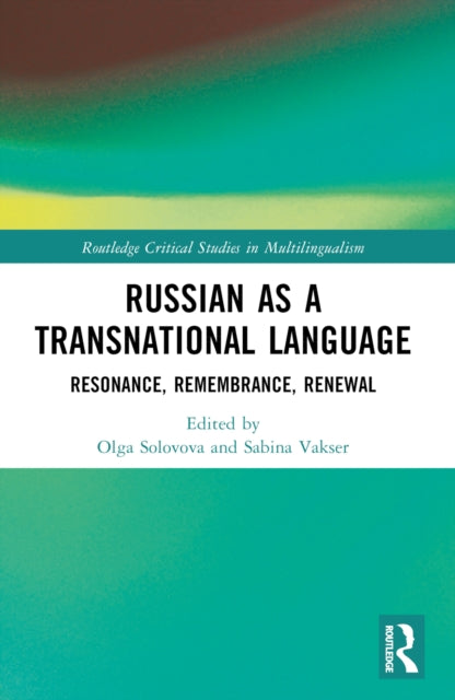 Book cover of: Russian as a Transnational Language. By: Olga Solovova