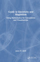Book cover of: Guide to Electricity and Magnetism. By: James W. Rohlf
