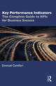 Book cover of: Key Performance Indicators. By: Emanuel Camilleri