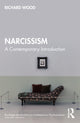 Book cover of: Narcissism. By: Richard Wood