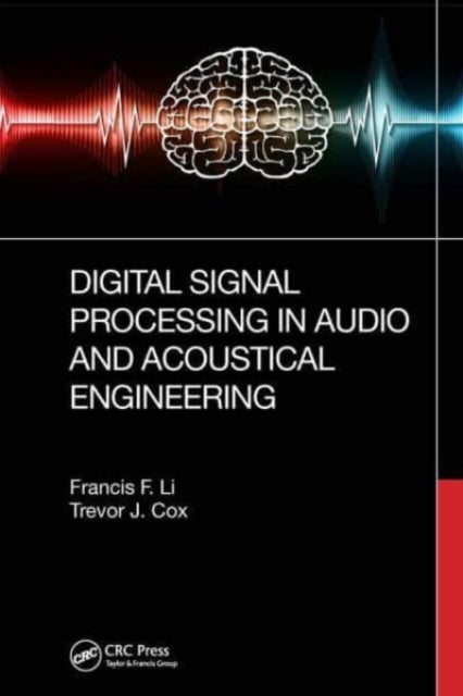 Book cover of: Digital Signal Processing in Audio and Acoustical Engineering. By: Francis F. Li