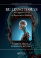 Book cover of: Building Tissues. By: Joseph W. Freeman