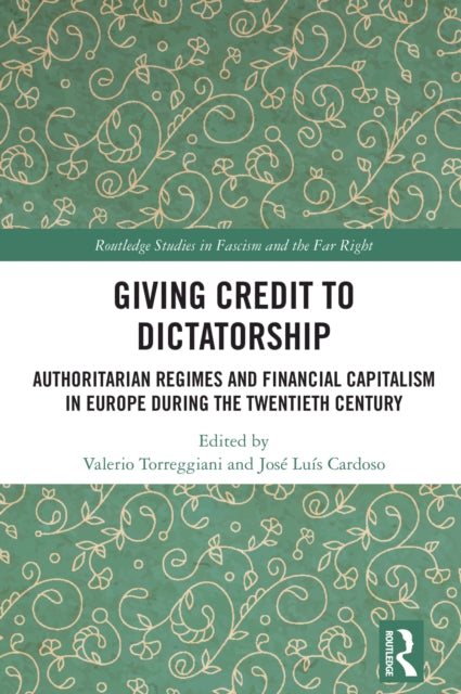 Book cover of: Giving Credit to Dictatorship. By: Valerio Torreggiani