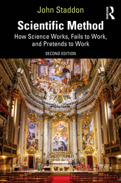 Book cover of: Scientific Method. By: J. E. R. Staddon