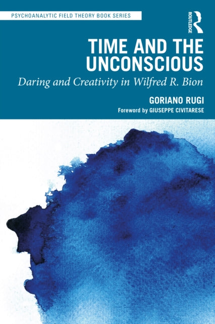 Book cover of: Time and the Unconscious. By: Goriano Rugi