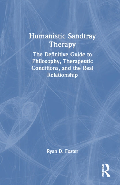 Book cover of: Humanistic Sandtray Therapy