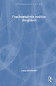 Book cover of: Psychoanalysis and the Unspoken. By: Joyce Anne Slochower