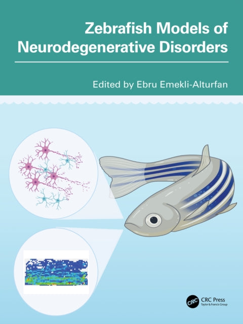 Book cover of: Zebrafish Models of Neurodegenerative Disorders