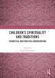 Book cover of: Children’s Spirituality and Traditions