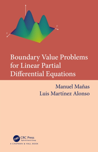 Book cover of: Boundary Value Problems for Linear Partial Differential Equations. By: Manuel Mañas