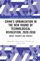 Book cover of: China’s Urbanization in the New Round of Technological Revolution, 2020-2050