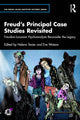 Book cover of: Freud’s Principal Case Studies Revisited. By: Helena Texier