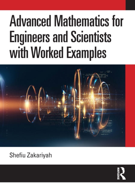 Book cover of: Advanced Mathematics for Engineers and Scientists with Worked Examples