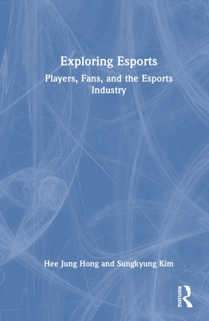 Book cover of: Exploring Esports