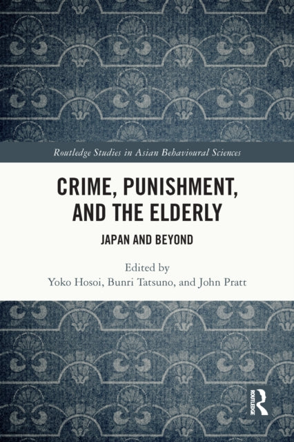 Book cover of: Crime, Punishment, and the Elderly