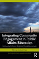 Book cover of: Integrating Community Engagement in Public Affairs Education. By: Thomas A. Bryer