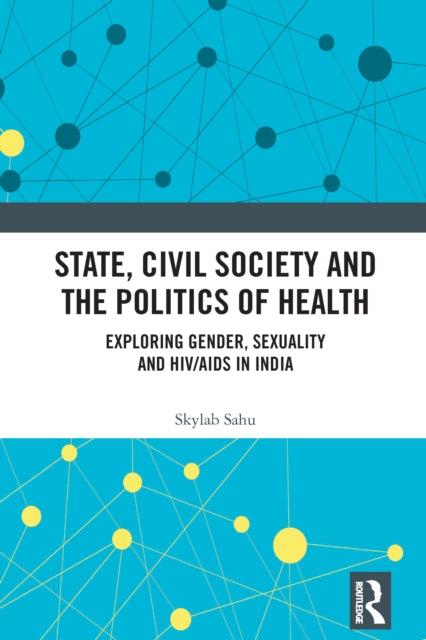 State, Civil Society and the Politics of Health