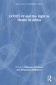 Book cover of: COVID-19 and the Right to Health in Africa