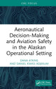 Book cover of: Aeronautical Decision-Making and Aviation Safety in the Alaskan Operational Setting. By: Dana Atkins