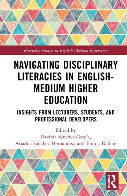 Book cover of: Disciplinary Literacies in English-Medium Higher Education
