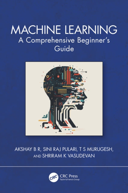 Book cover of: Machine Learning. By: Akshay B. R