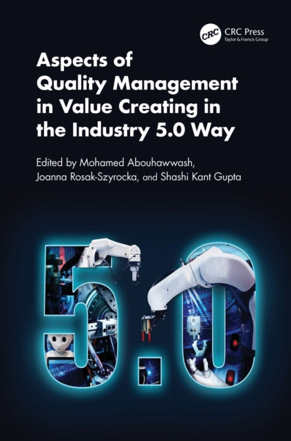 Book cover of: Aspects of Quality Management in Value Creating in the Industry 5.0 Way
