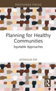 Book cover of: Planning for Healthy Communities