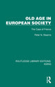Book cover of: Old Age in European Society. By: Peter N. Stearns