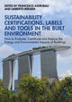 Book cover of: Sustainability Certifications, Labels and Tools in the Built Environment