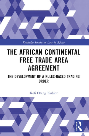The African Continental Free Trade Area Agreement