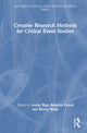 Book cover of: Creative Research Methods for Critical Event Studies