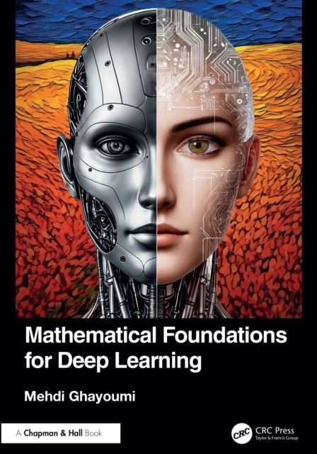 Book cover of: Mathematical Foundations for Deep Learning