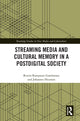 Book cover of: Streaming Media and Cultural Memory in a Postdigital Society